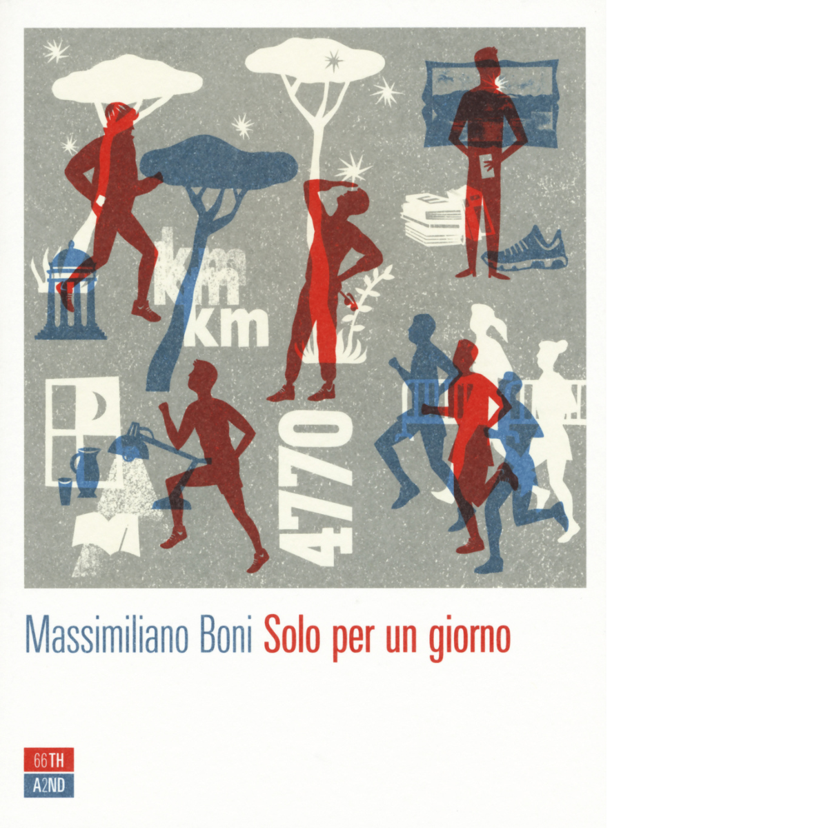 Solo per un giorno di Massimiliano Boni,  2015,  66th And 2nd libro usato