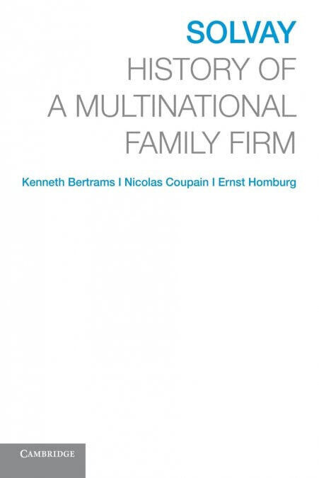 Solvay: History Of A Multinational Family Firm - Kenneth Bertrams - 2014 libro usato