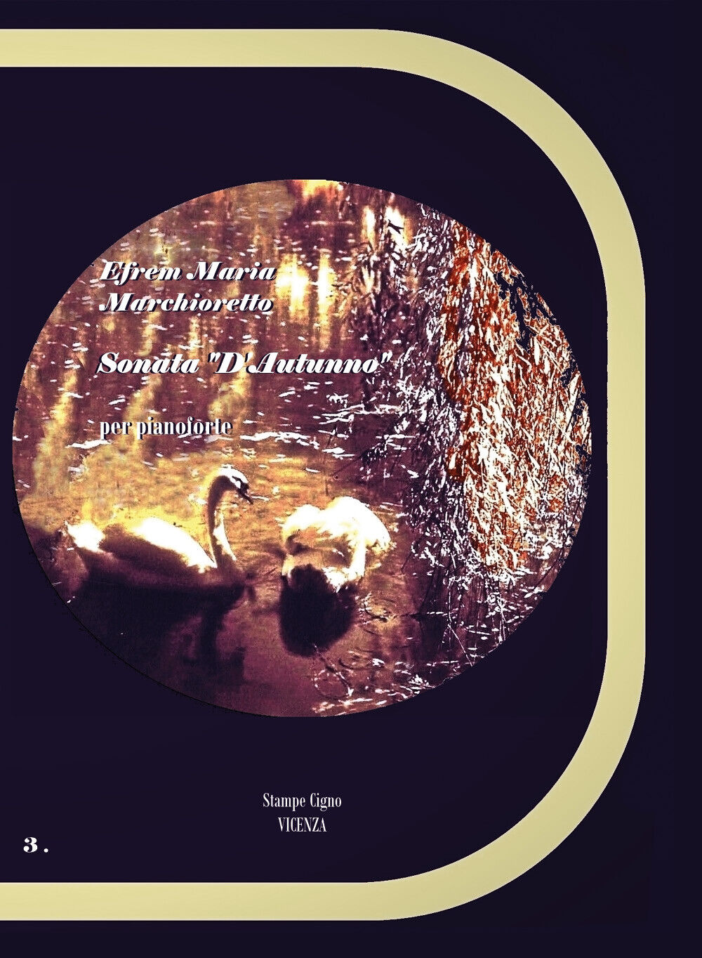 Sonata d'autunno per pianoforte di Efrem Maria Marchioretto,  2022,  Youcanpri libro usato