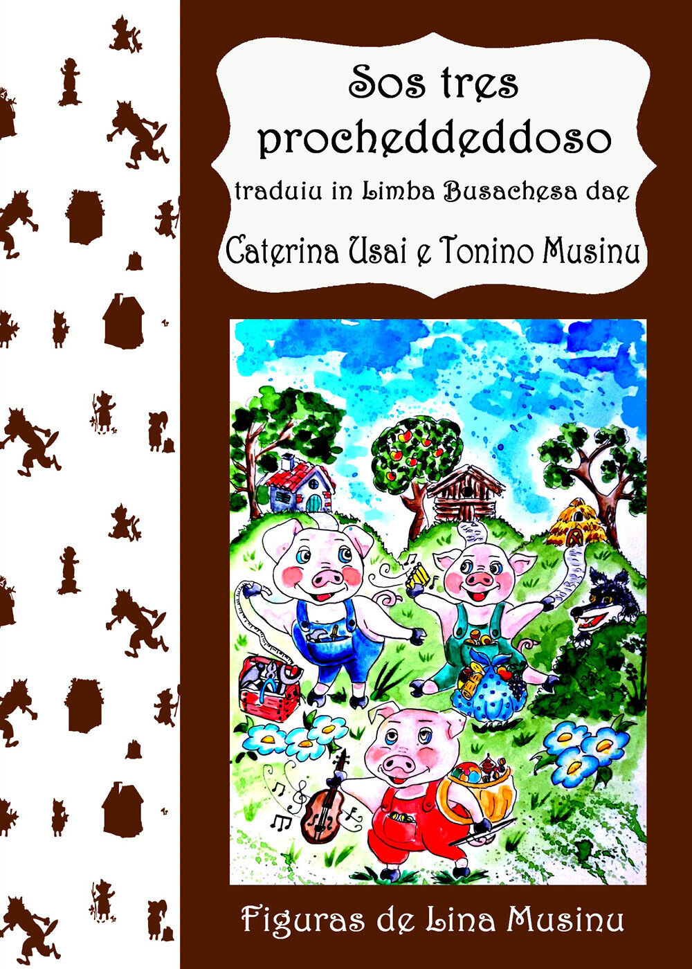 Sos tres procheddeddoso di Caterina Usai - Tonino Musinu,  2021,  Youcanprint libro usato