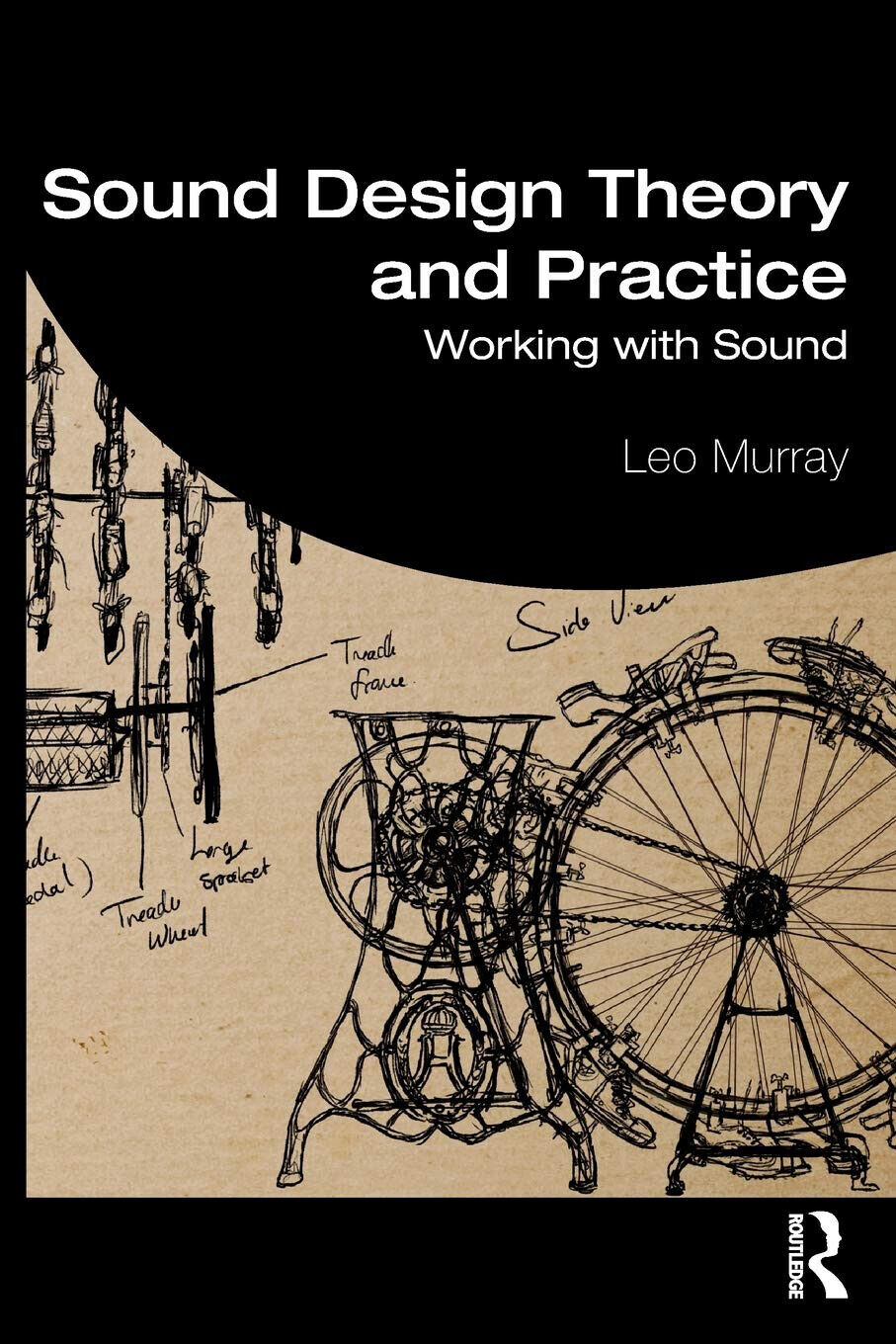 Sound Theory from Sound Practice - Leo Murray - Routledge, 2019 libro usato
