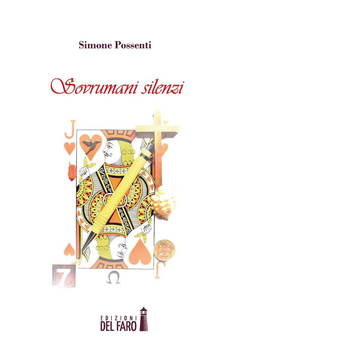 Sovrumani silenzi di Possenti Simone - Edizioni Del Faro, 2018 libro usato