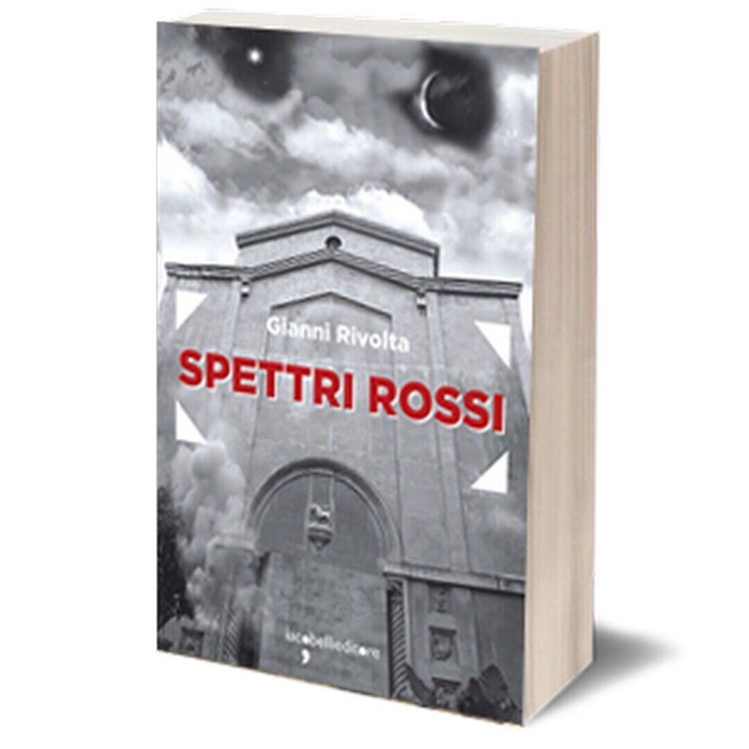 Spettri rossi  di Gianni Rivolta,  2017,  Iacobelli Editore libro usato