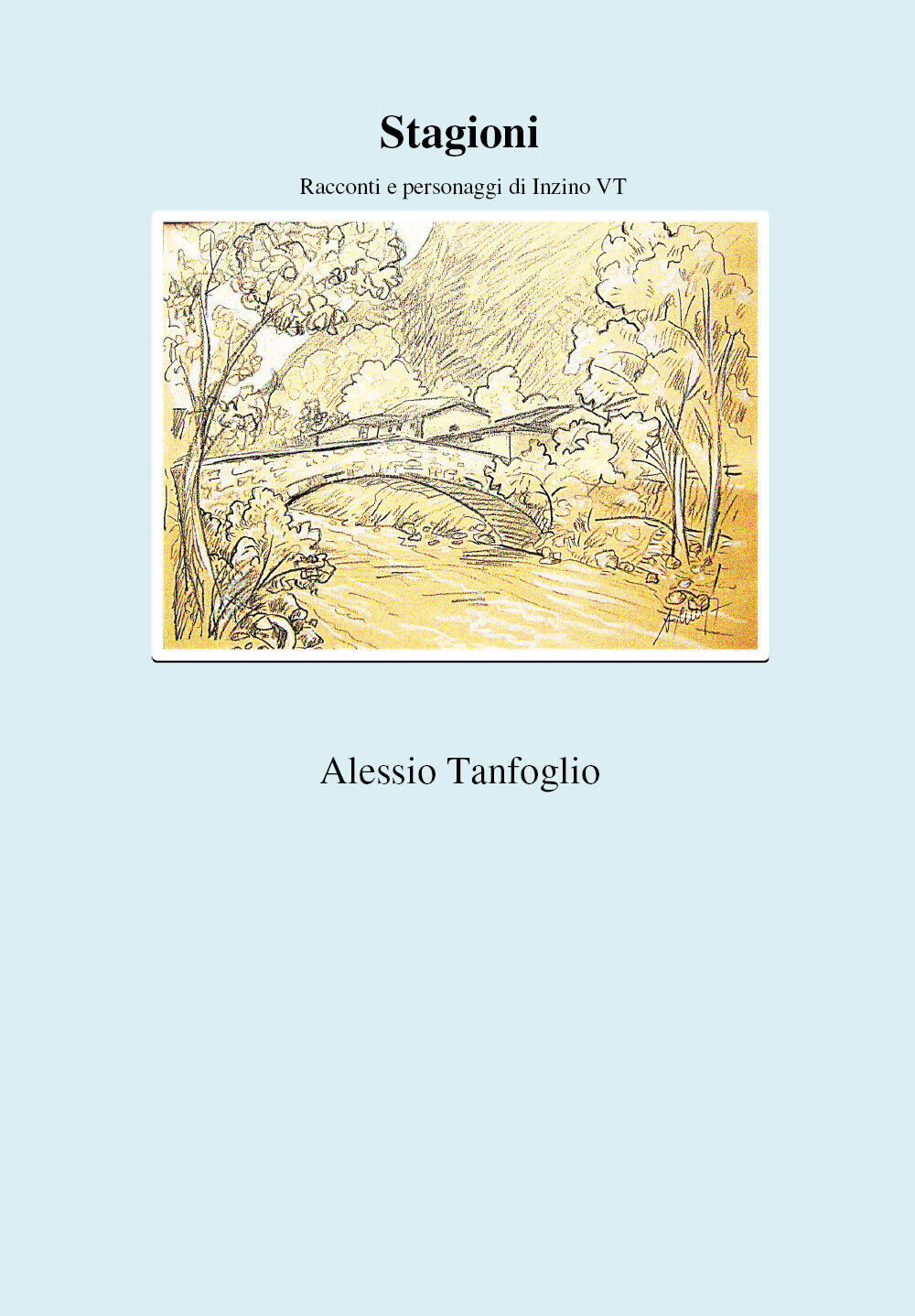 Stagioni - Alessio Tanfoglio,  2019,  Youcanprint libro usato