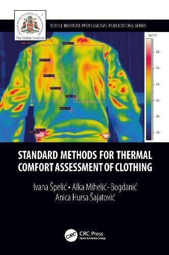 Standard Methods for Thermal Comfort Assessment of Clothing - Ivana - 2019 libro usato