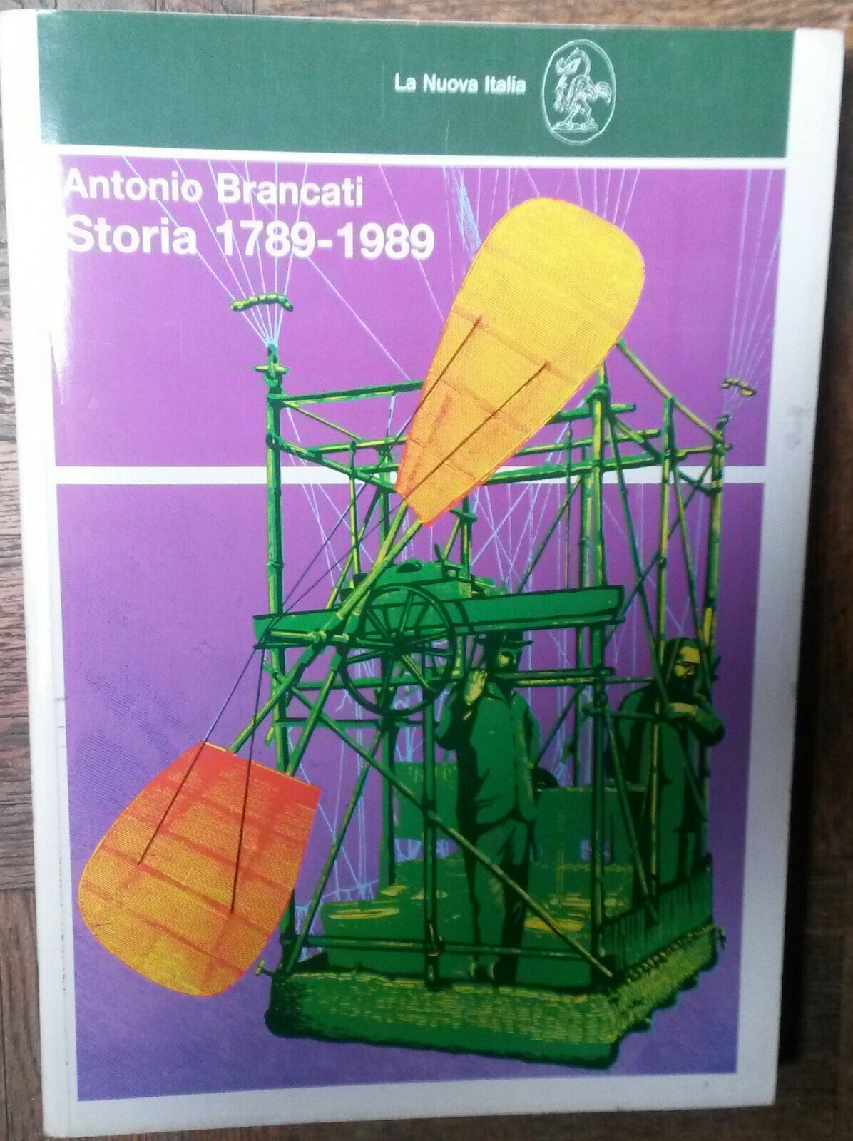 Storia 1789 -1989 - Antonio Brancati - La Nuova Italia,1995 - R libro usato