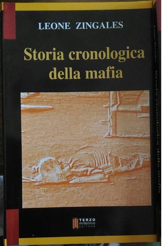 Storia cronologica della Mafia - Leone Zingales - Terzo millennio editore libro usato