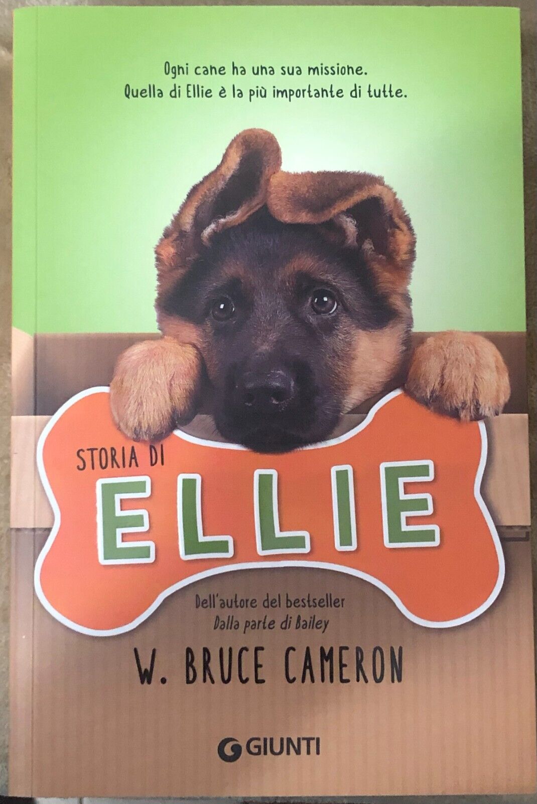 Storia di Ellie di W. Bruce Cameron,  2018,  Giunti Editore libro usato