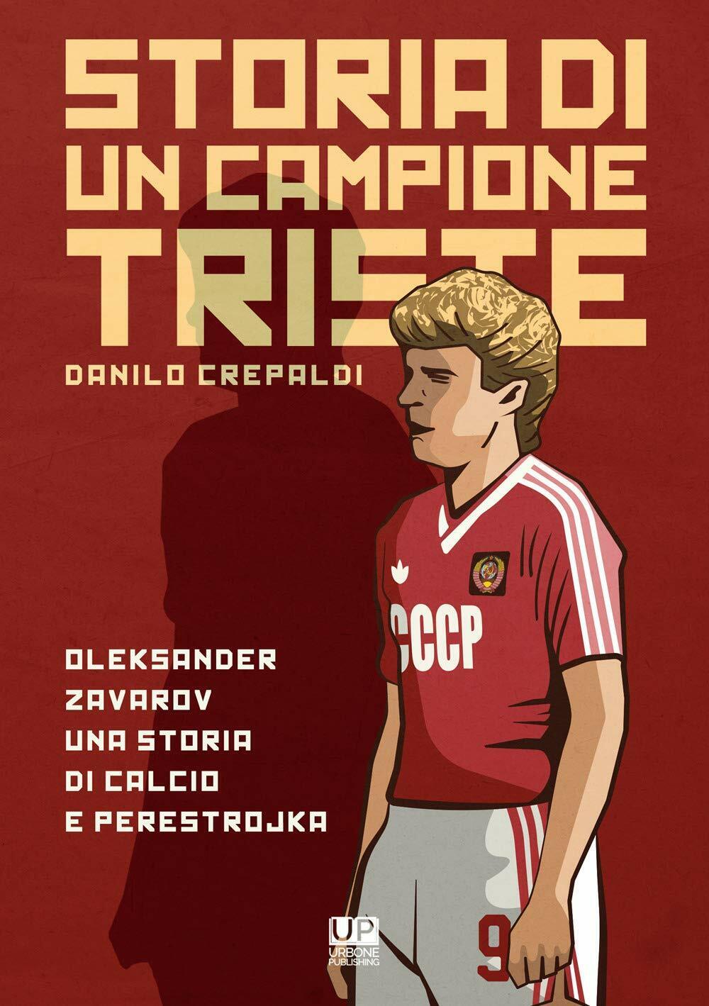 Storia di un campione triste - Danilo Crepaldi - 2020 libro usato
