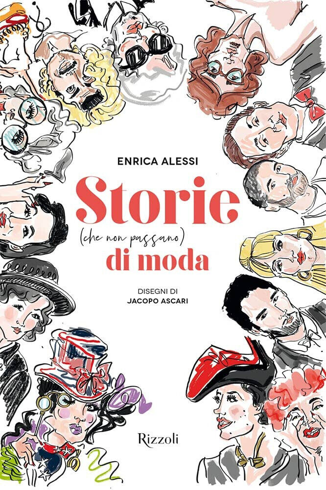 Storie (che non passano) - moda di Enrica Alessi - Mondadori electa, 2022 libro usato