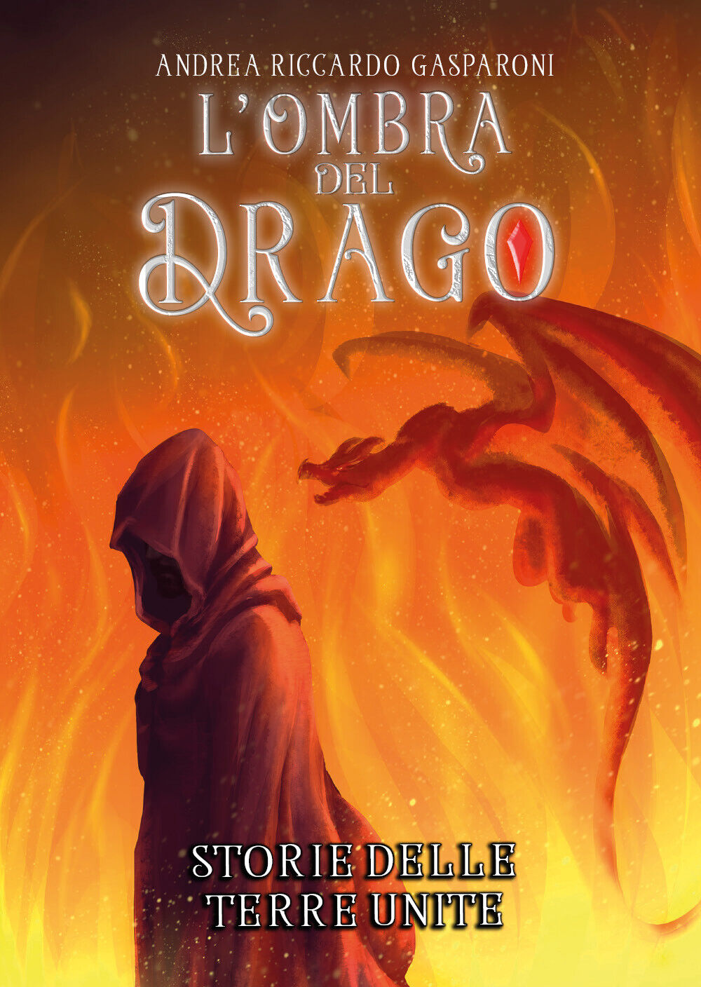Storie delle Terre Unite L'ombra del drago di Andrea Riccardo Gasparoni,  2021,  libro usato