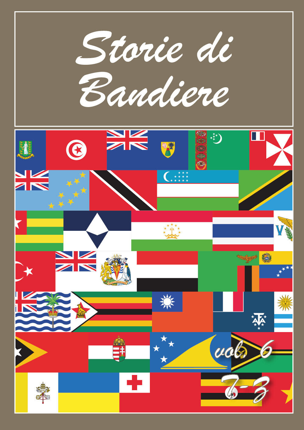 Storie di Bandiere vol. 6 T-Z di Flaggart,  2020,  Youcanprint libro usato