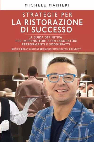 Strategie per la ristorazione di successo di Michele Manieri, 2023, Bookness libro usato