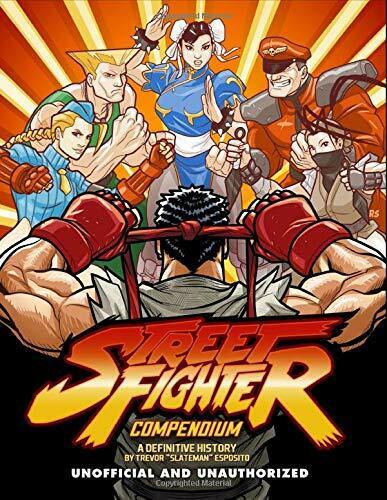 Street Fighter Compendium: A Definitive History di Trevor Esposito,  2020,  Youc libro usato