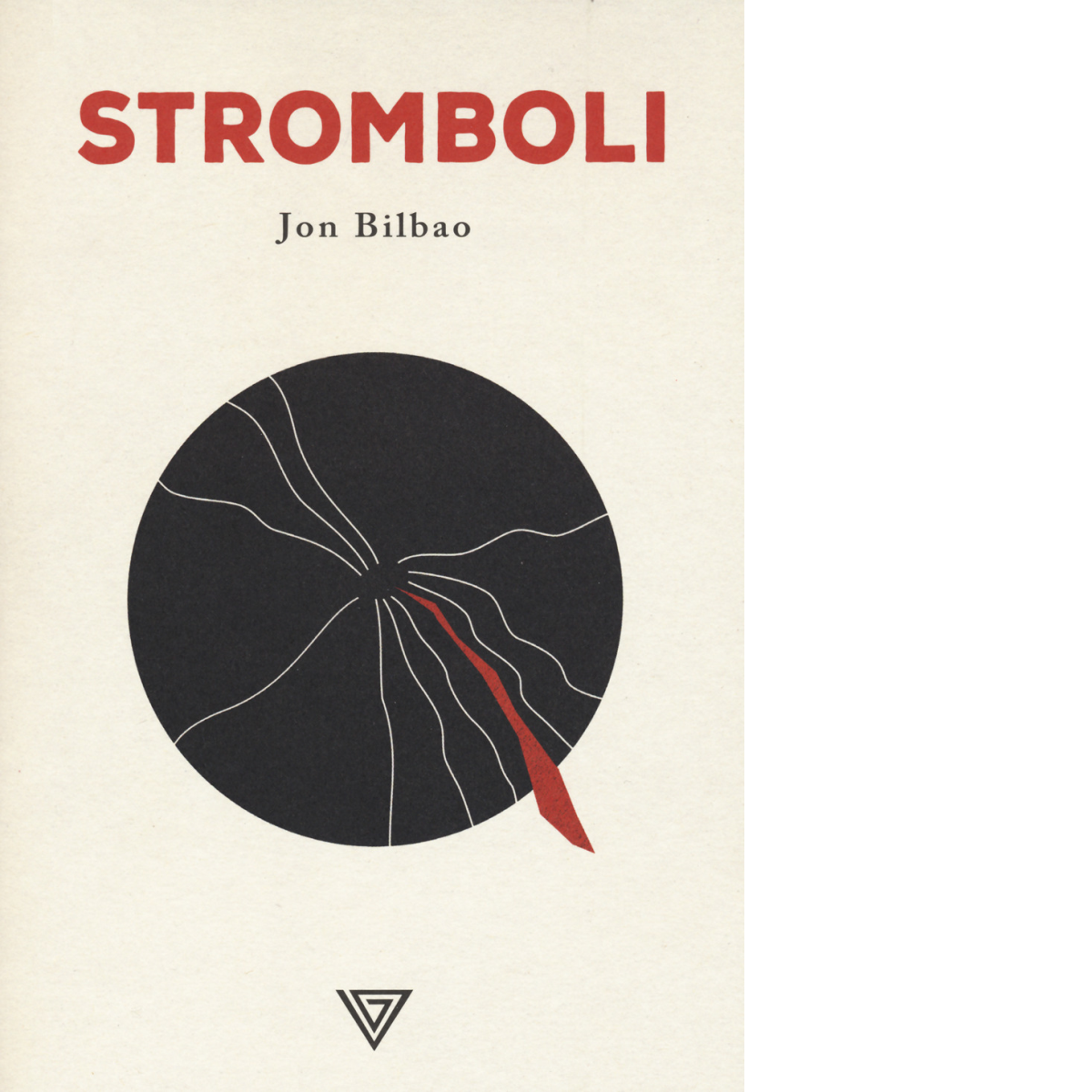 Stromboli di Jon Bilbao - Perrone, 2022 libro usato