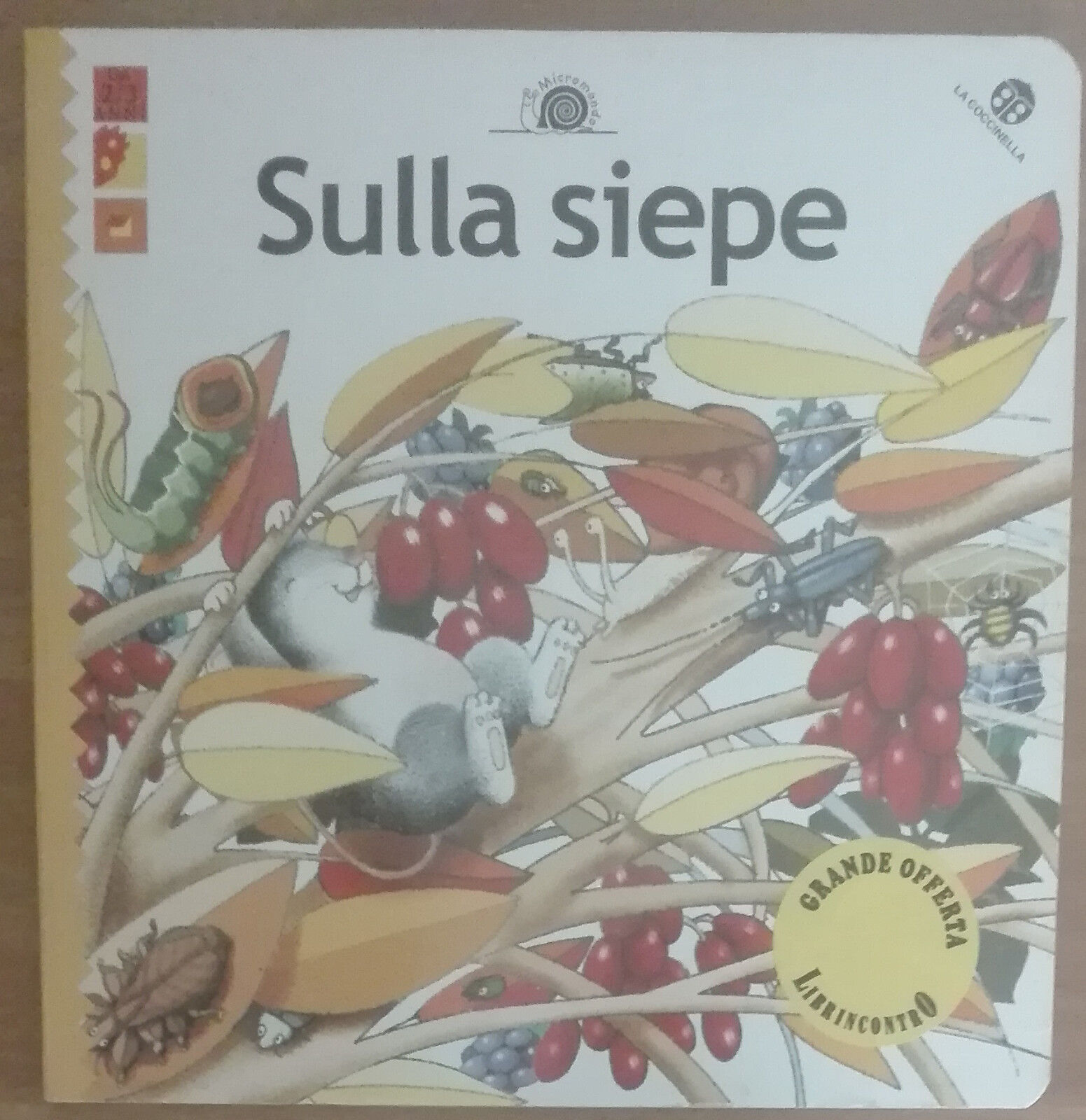Sulla siepe - AA.VV. - La coccinella,2001 - A libro usato