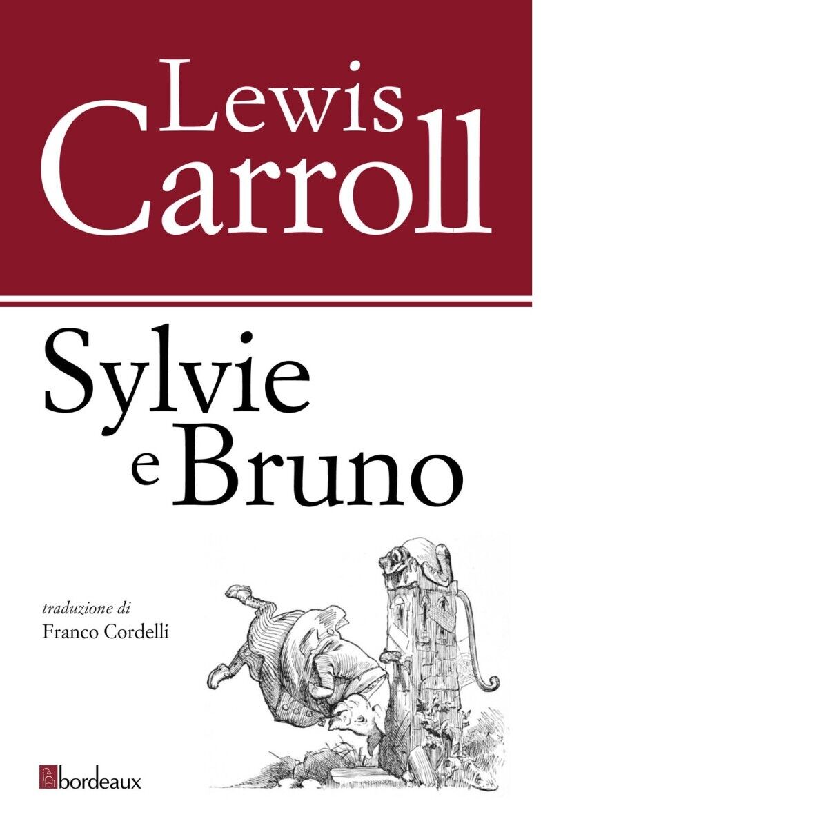 Sylvie e Bruno di Lewis Carroll, 2021, Bordeaux libro usato