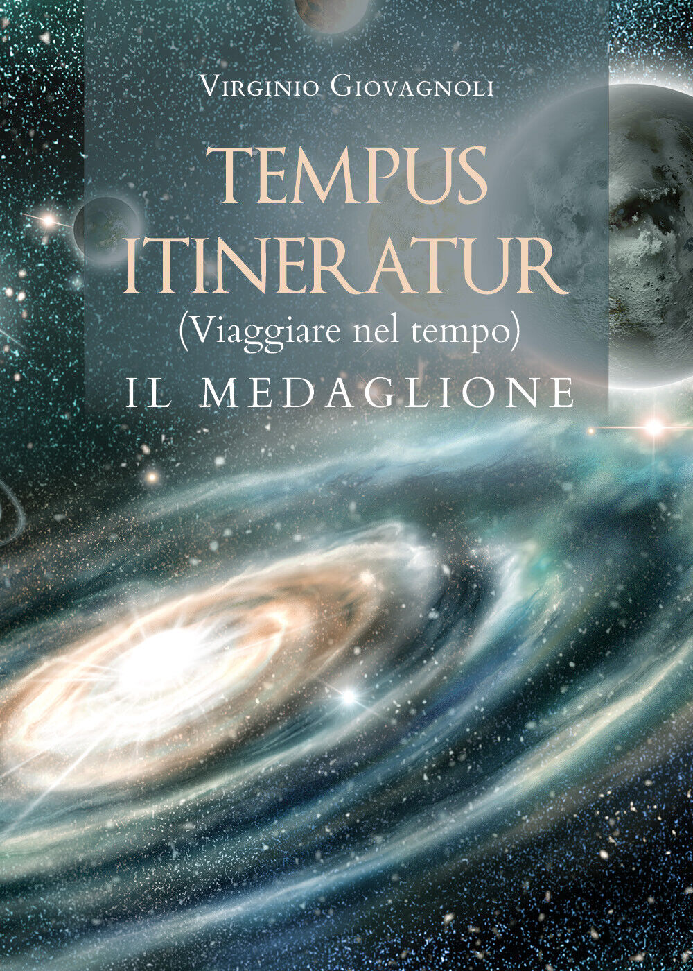 TEMPUS ITINERATUR (Viaggiare nel tempo) - IL MEDAGLIONE di Virginio Giovagnoli,  libro usato