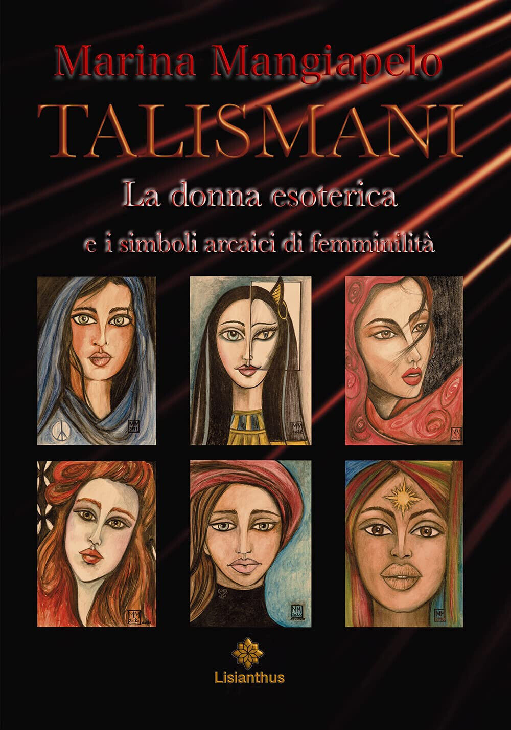 Talismani - Marina Mangiapelo - Lisianthus, 2022 libro usato