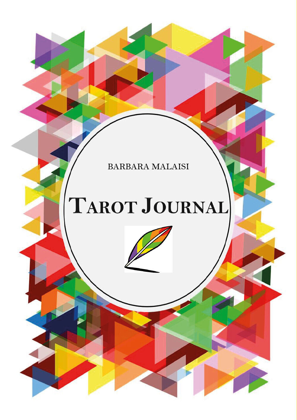 Tarot Journal  di Barbara Malaisi,  2020,  Youcanprint libro usato