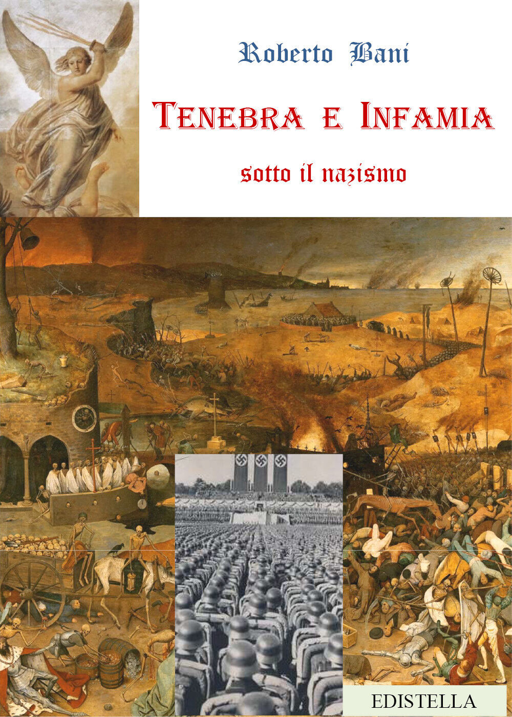 Tenebra e Infamia sotto il nazismo di Roberto Bani,  2022,  Youcanprint libro usato