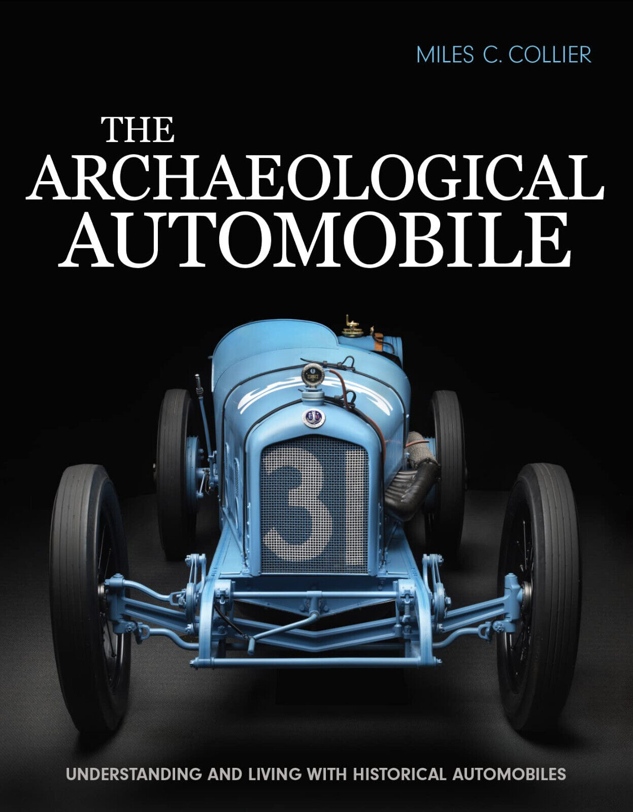 The Archaeological Automobile - Miles C. Collier - Collier Automedia, 2022 libro usato