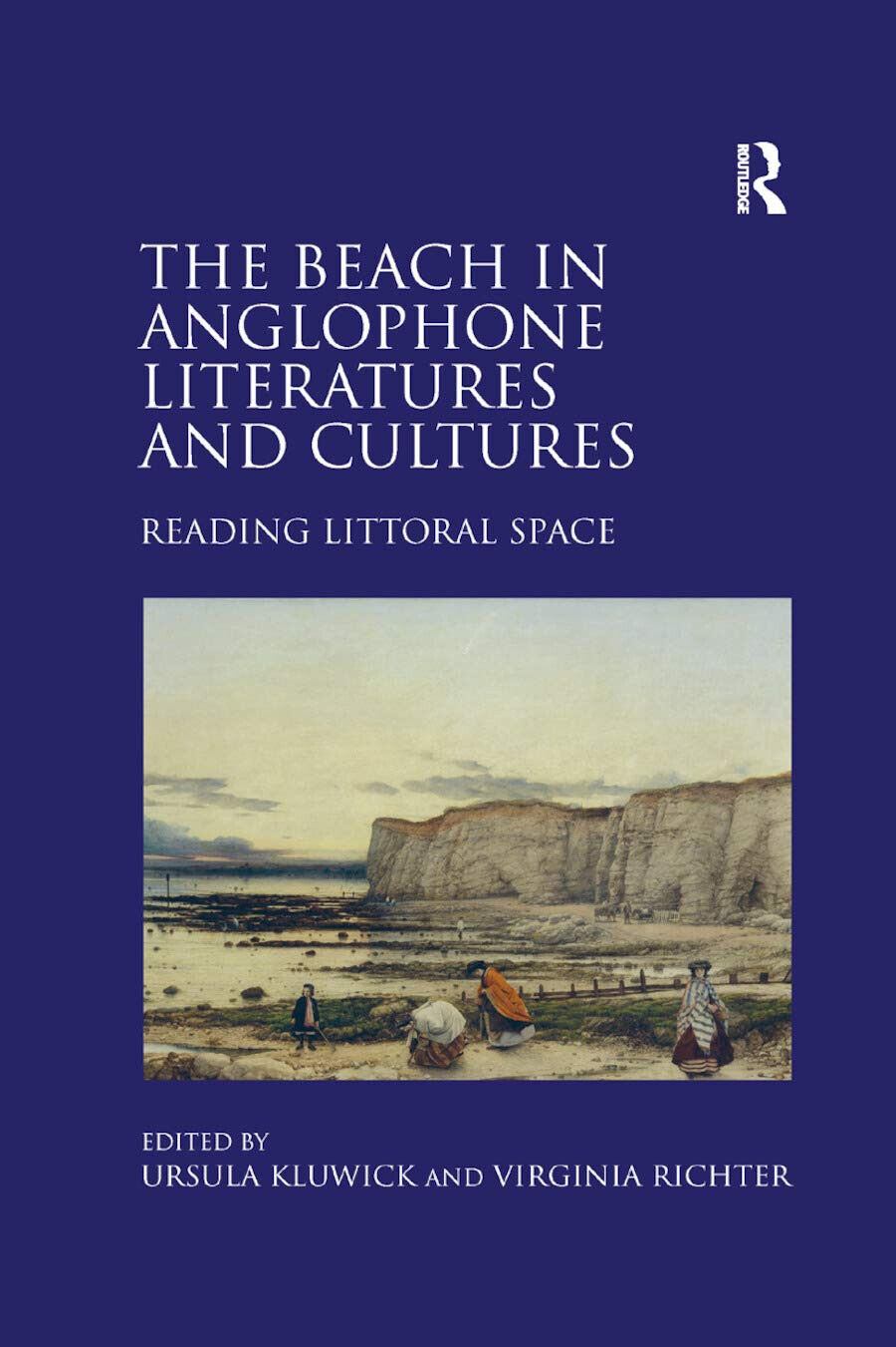The Beach In Anglophone Literatures And Cultures - Ursula Kluwick - 2019 libro usato