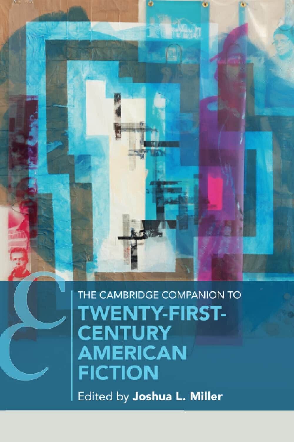 The Cambridge Companion to Twenty-First Century American Fiction - 2021 libro usato