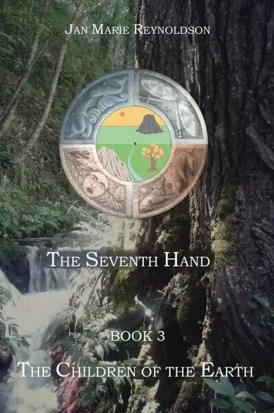 The Children of the Earth. The Seventh Hand Book 3 di Jan Marie Reynoldson, 20 libro usato
