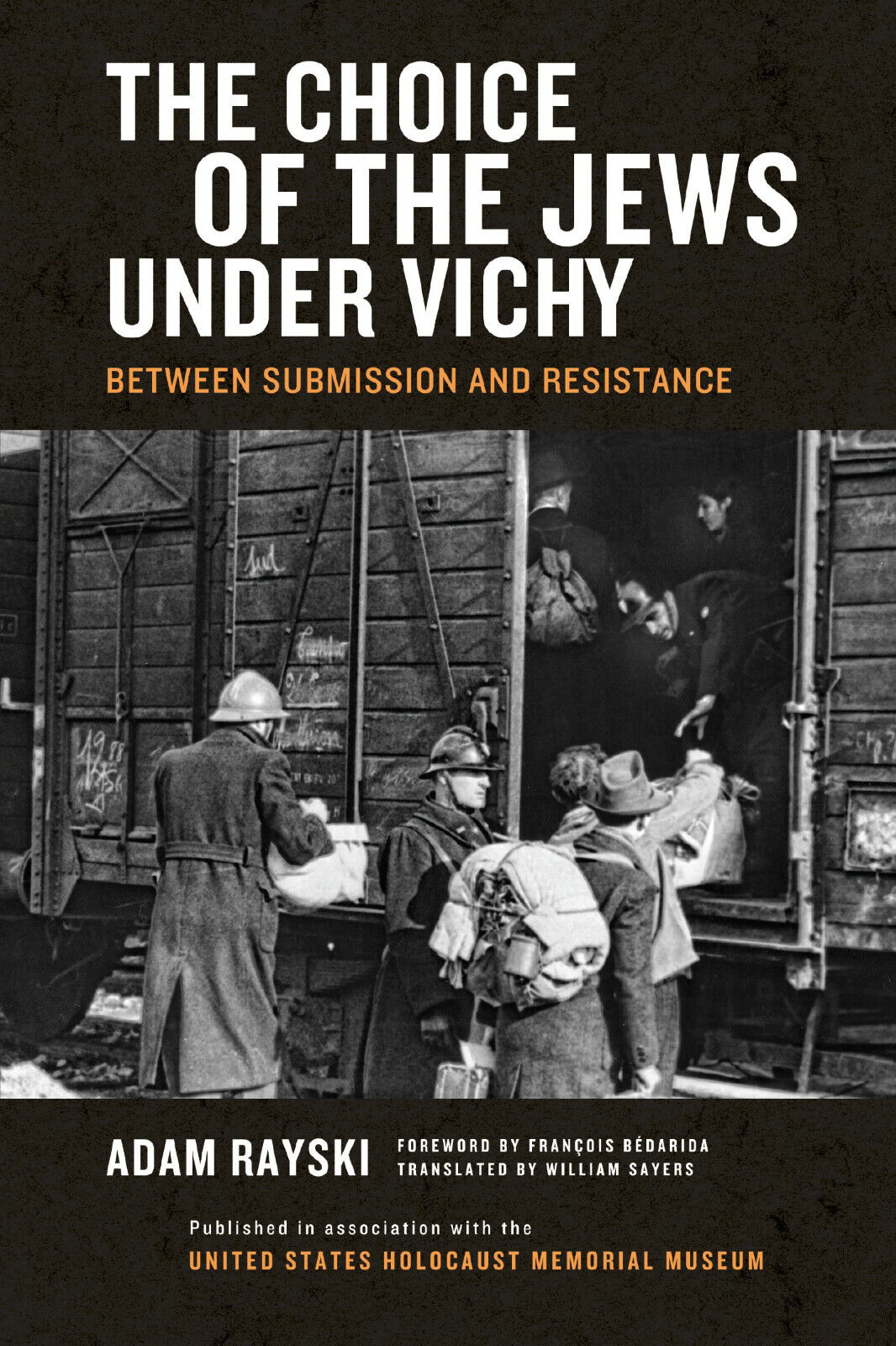The Choice of the Jews under Vichy - Adam Rayski - univ of notre dame, 2015 libro usato