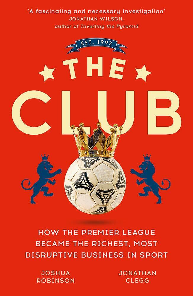 The Club -  Jonathan Clegg, Joshua Robinson - John Murray, 2019 libro usato