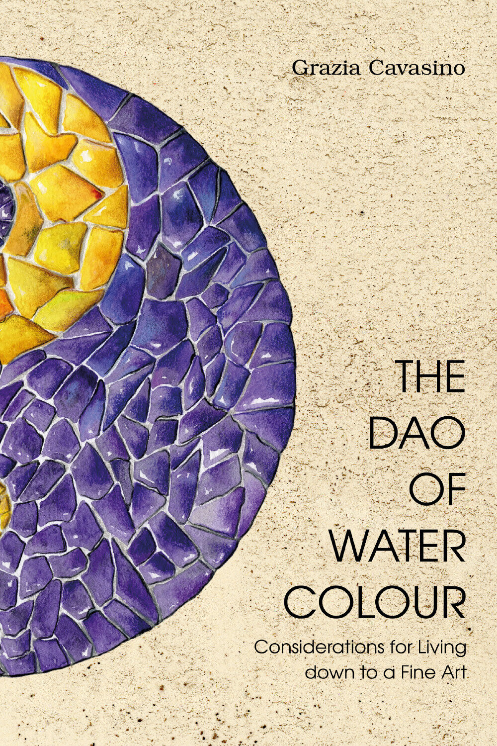 The Dao of Watercolour di Grazia Cavasino,  2022,  Youcanprint libro usato