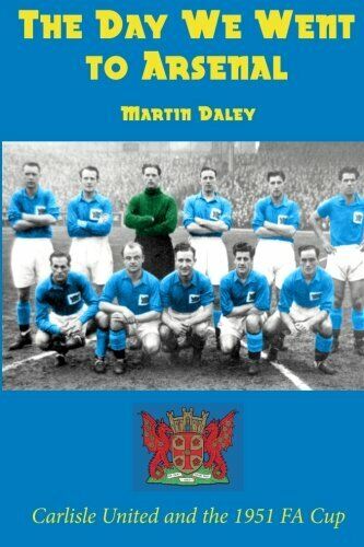 The Day We Went To Arsenal - Martin Daley - DB, 2014 libro usato