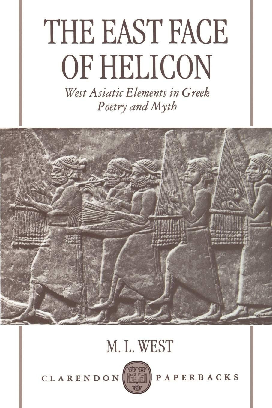 The East Face of Helicon - M. L. West - Oxford, 1999 libro usato