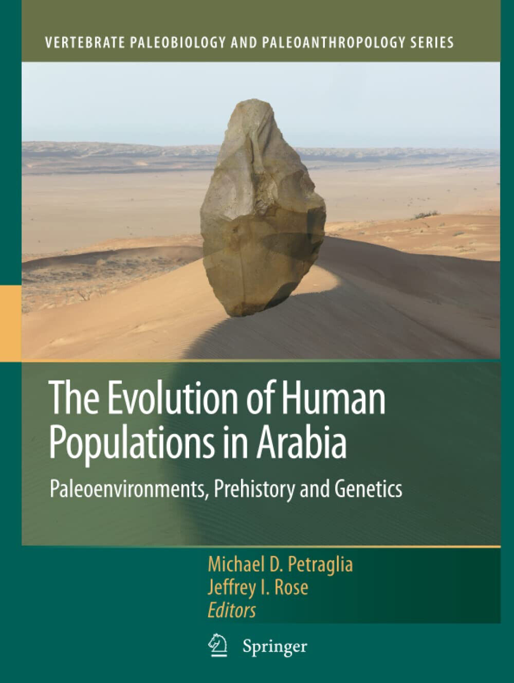 The Evolution of Human Populations in Arabia - Michael D. Petraglia - 2012 libro usato