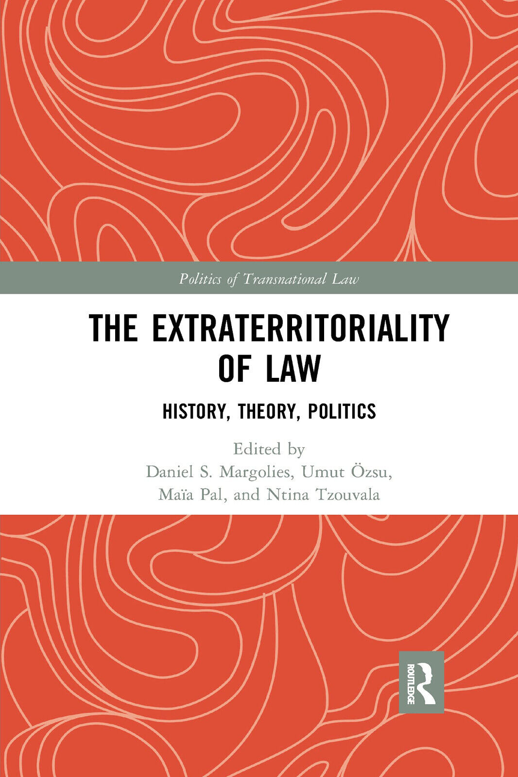 The Extraterritoriality Of Law - Daniel S. Margolies - Taylor & Francis Ltd,2021 libro usato