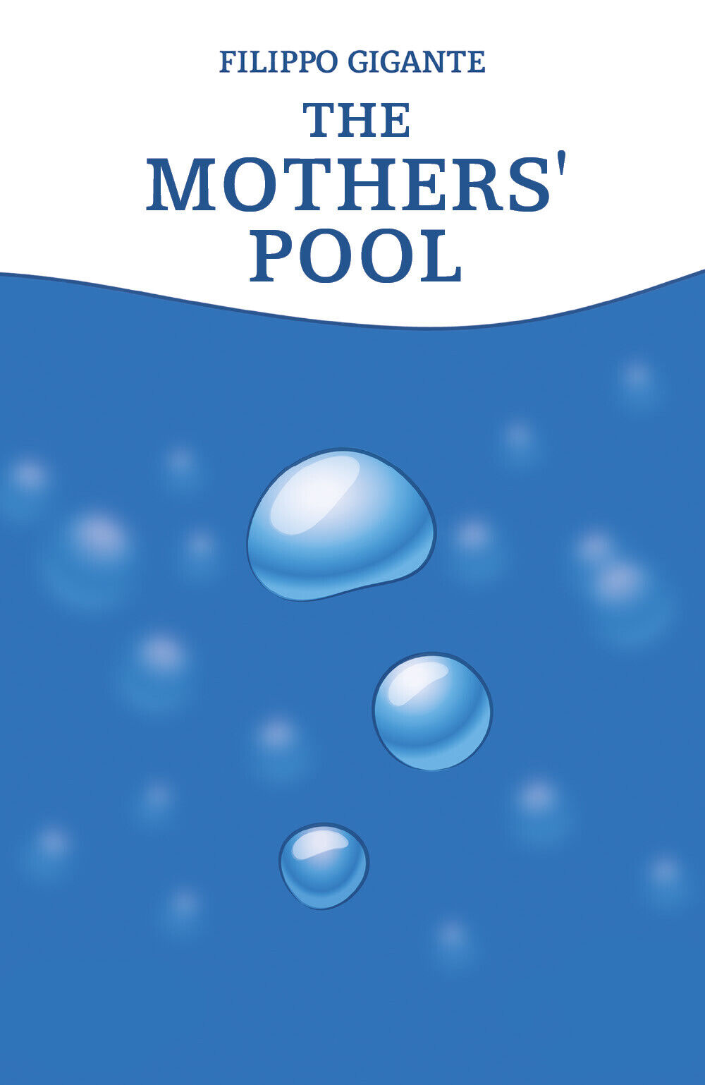 The Mothers? Pool. Translated by Simon Tanner di Filippo Gigante,  2021,  Youcan libro usato