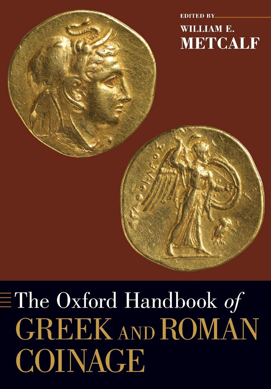 The Oxford Handbook of Greek and Roman Coinage - William E. Metcalf - 2016 libro usato