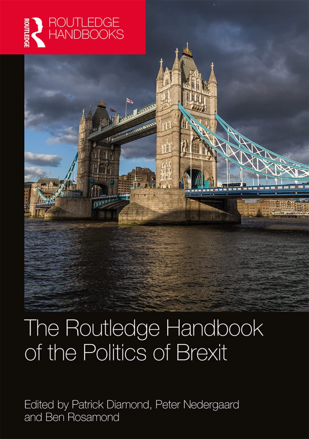 The Routledge Handbook of the Politics of Brexit - Patrick Diamond - ROUTLEDGE libro usato