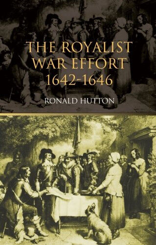 The Royalist War Effort - Ronald Hutton - Routledge, 2002 libro usato