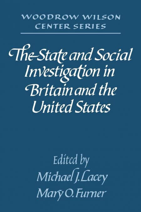 The State and Social Investigation in Britain and the United States - 2010 libro usato