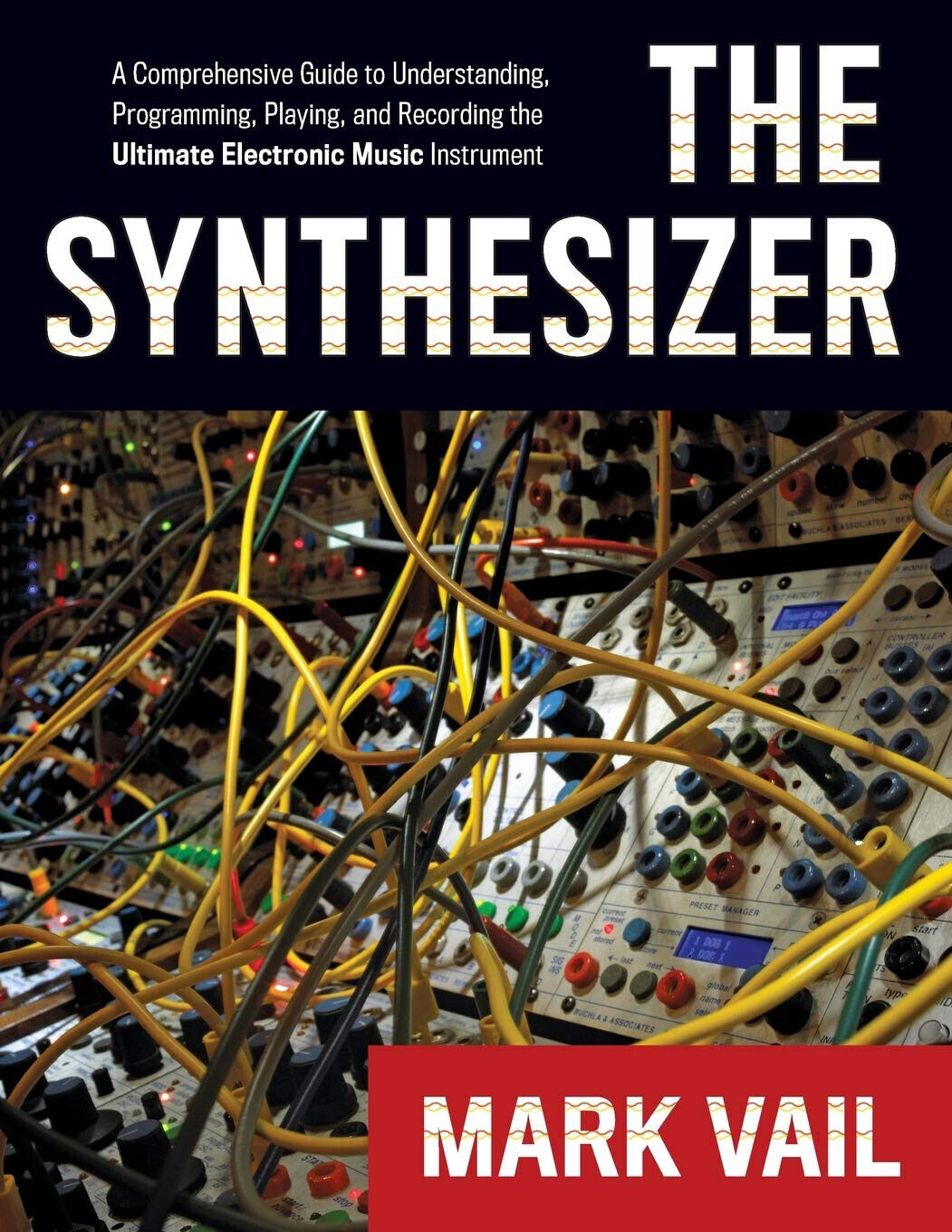 The Synthesizer - Mark Vail - Oxford, 2014 libro usato