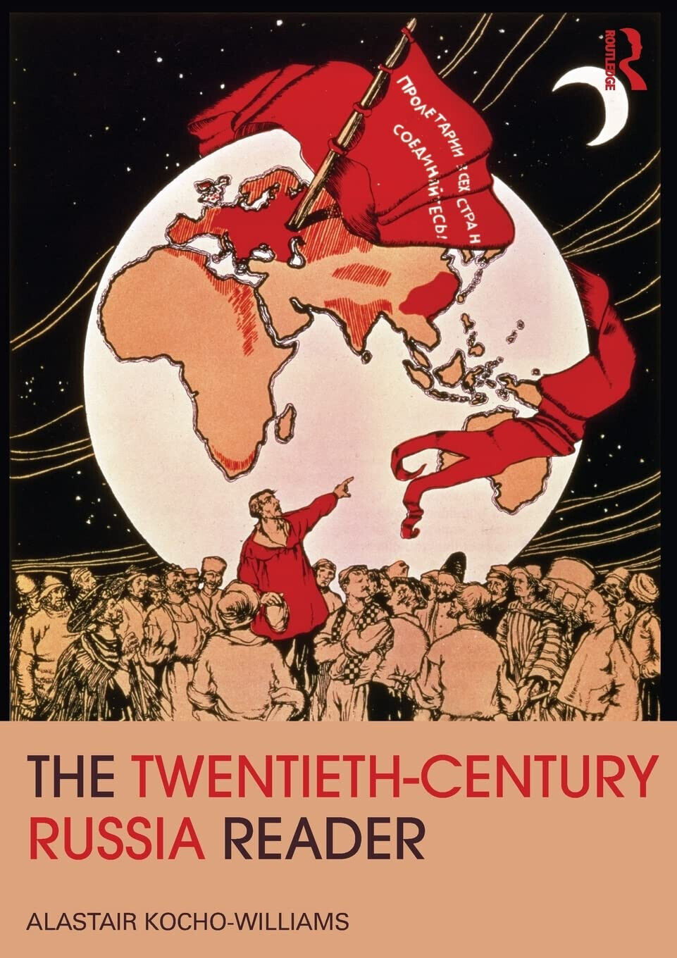 The Twentieth Century Russia Reader - Alastair Kocho-Williams - 2011 libro usato