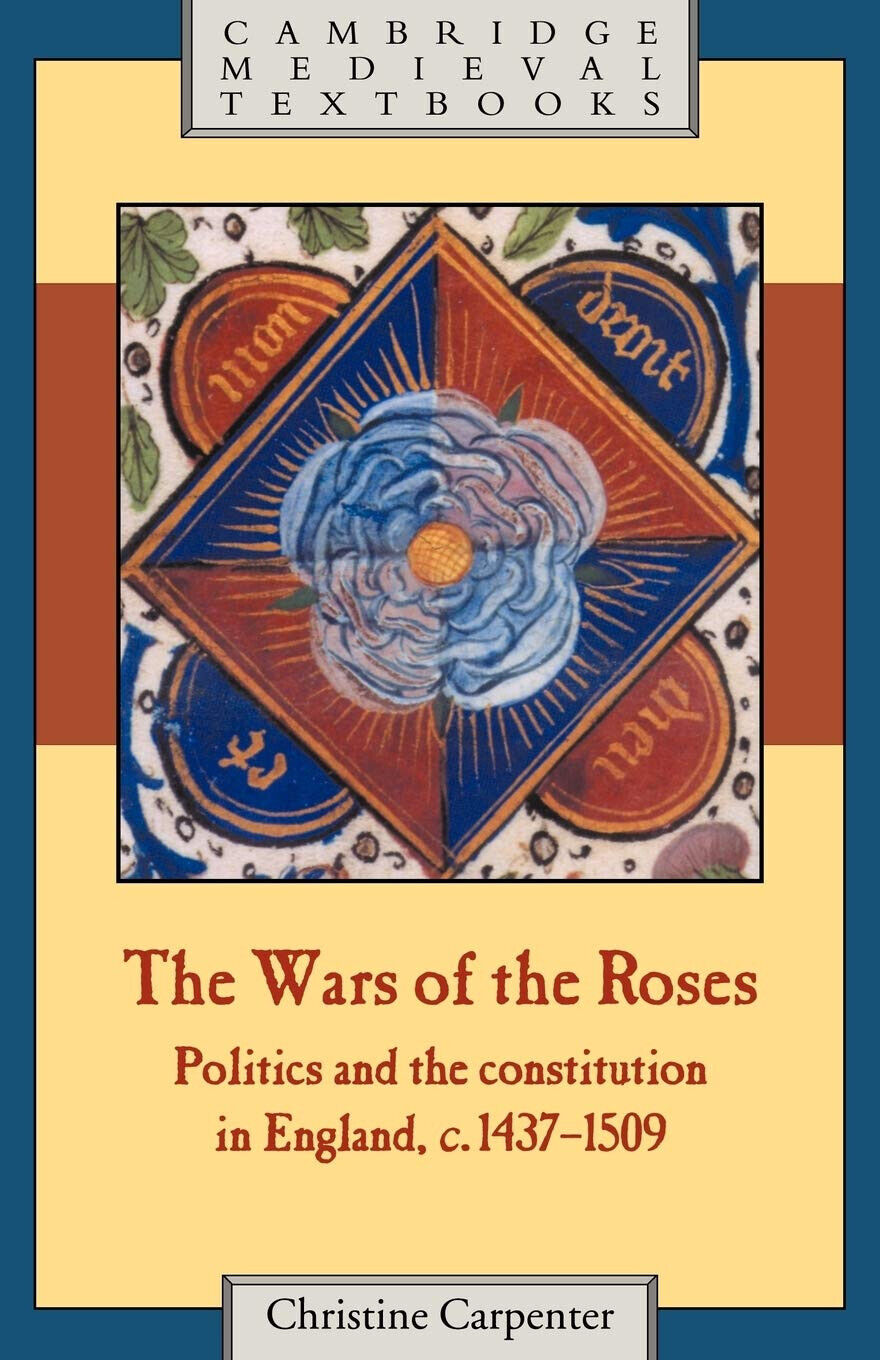 The Wars of the Roses - Christine Carpenter - Cambridge, 2022 libro usato