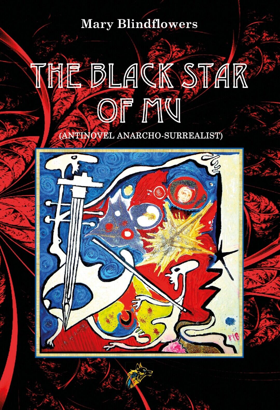 The black star of Mu  di Mary Blindflowers,  2020,  Black Wolf Edition libro usato