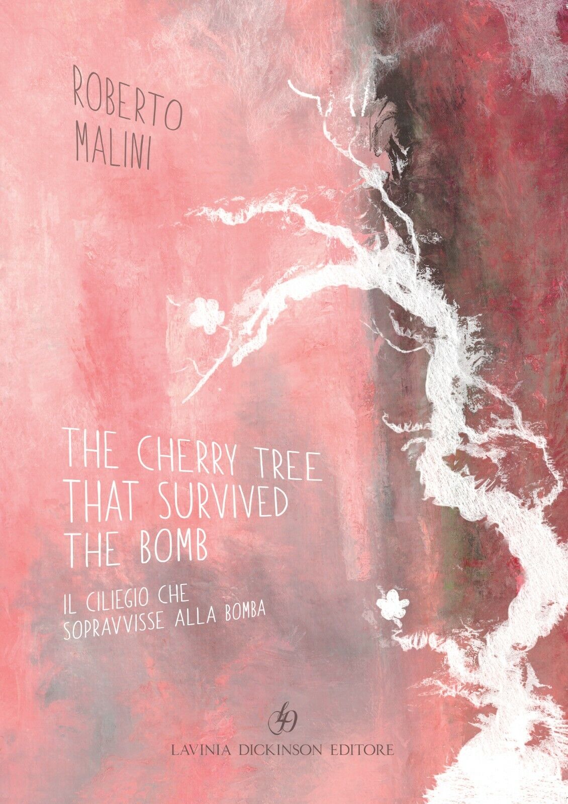 The cherry tree that survived the bomb-Il ciliegio che sopravvisse alla bomba. E libro usato