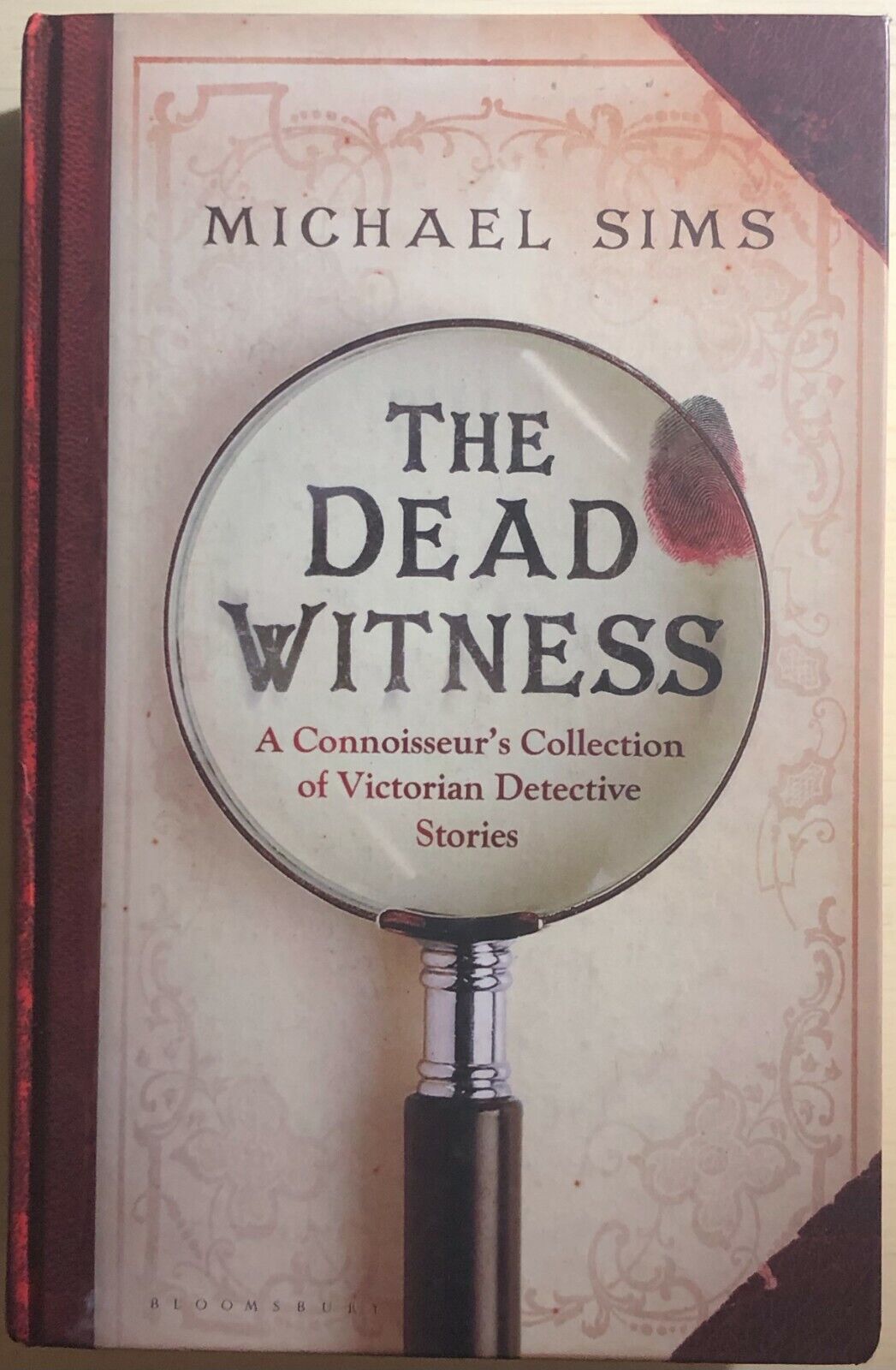 The dead witness di Michael Sims, 2011, Bloomsbury libro usato