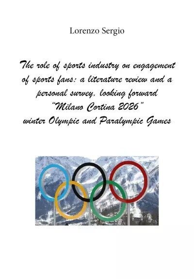 The role of sports industry on engagement of sports fans: a literature review an libro usato