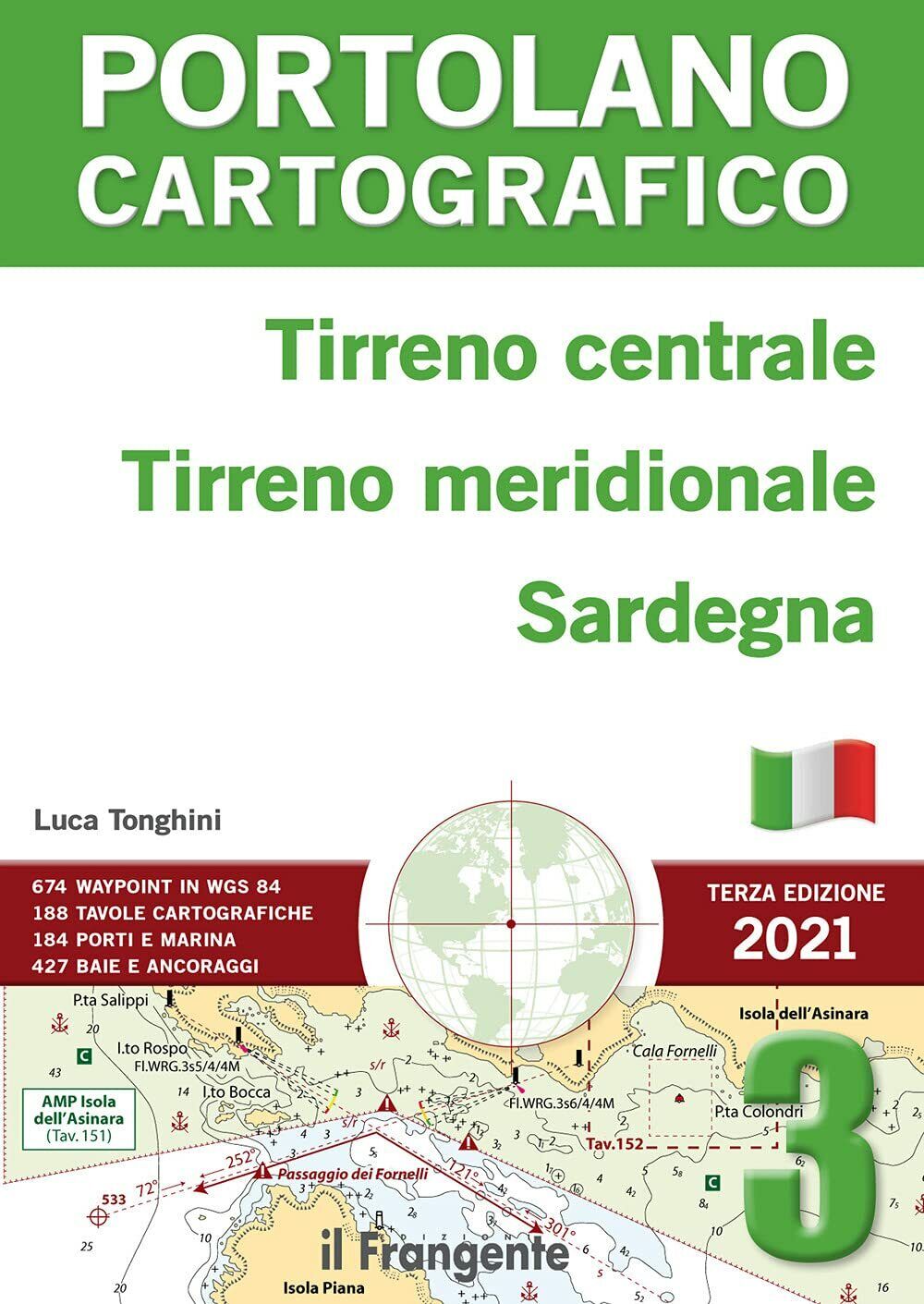 Tirreno centrale, Tirreno meridionale, Sardegna. Portolano cartografico vol.3 libro usato