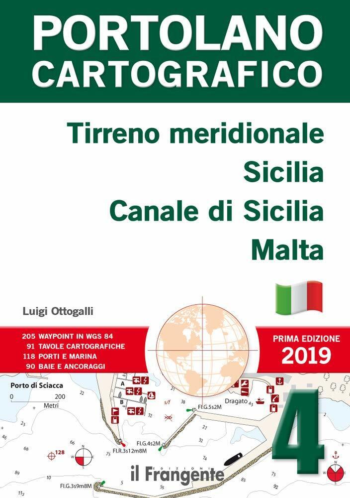 Tirreno meridionale, Sicilia, canale di Sicilia, Malta - Luigi Ottogalli - 2019 libro usato